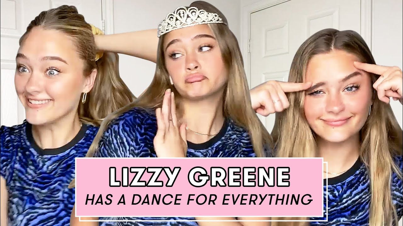 LIZZY GREENE Has a Dance for Everything | The Dance I Do When