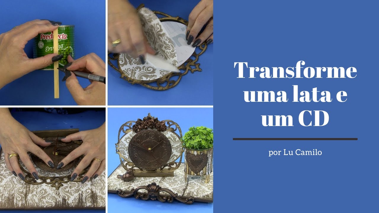 Transforme uma lata e um CD - por Lu Camilo