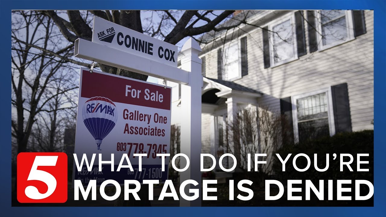 What to do if you're denied a mortgage