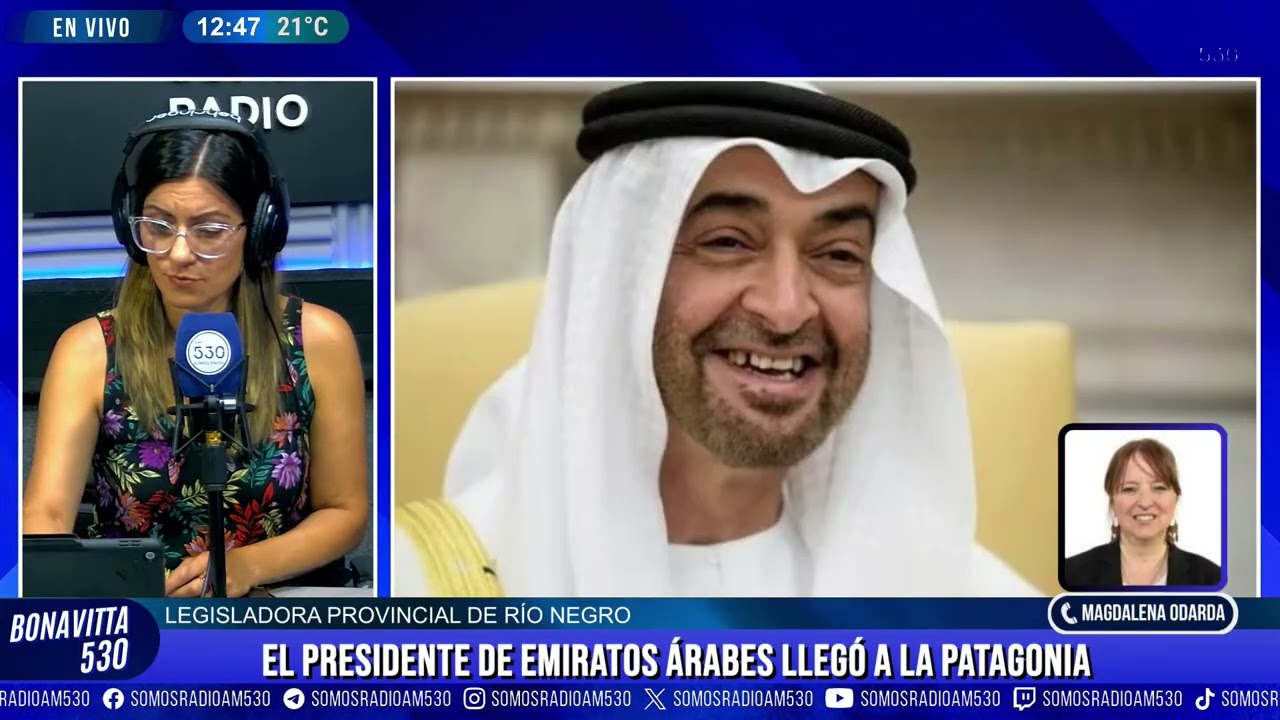 COMPRA de TIERRAS: El PRESIDENTE de EMIRATOS ÁRABES, en la PATAGONIA | MAGDALENA ODARDA en B530