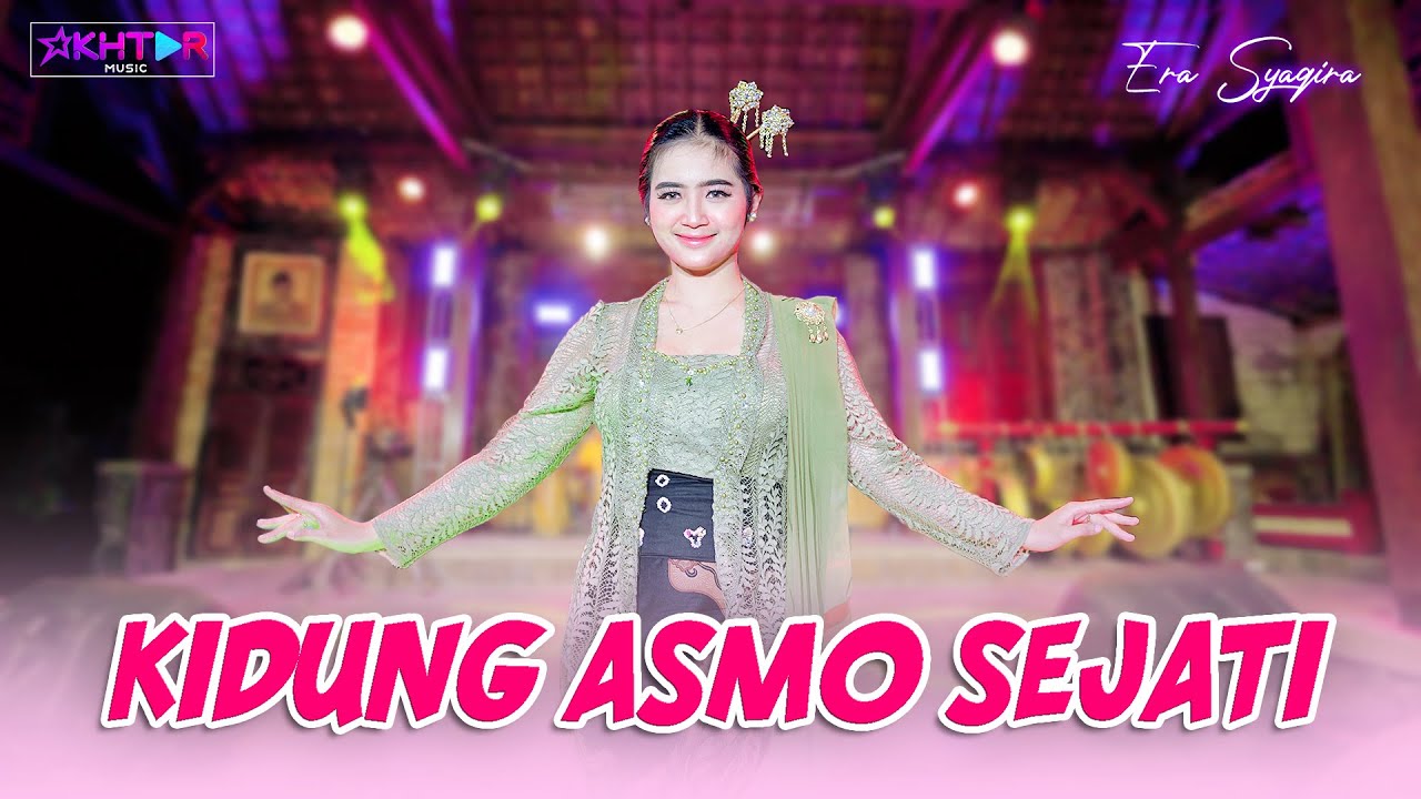 Era Syaqira - KIDUNG ASMO SEJATI | Hong wilaheng sekaring bawono