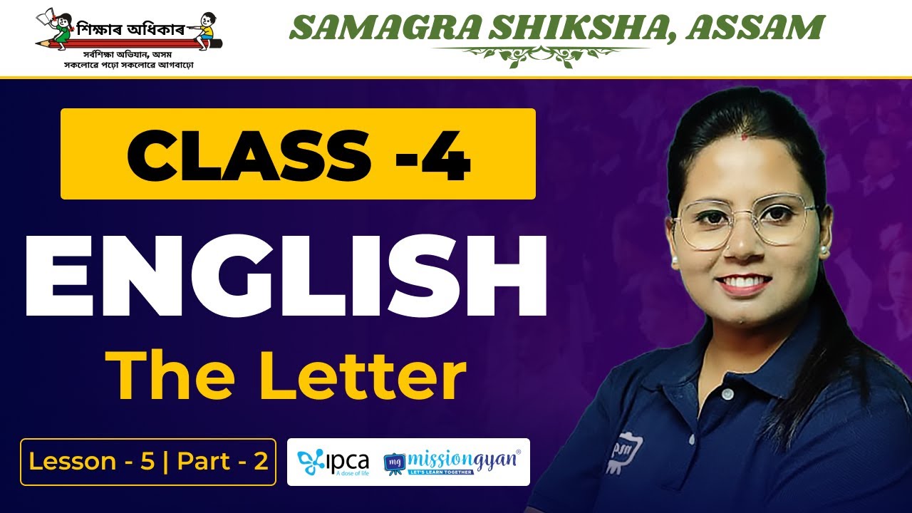 Ekaksha Assam | Class - 4 | English | Lesson - 5 | The Letter | Part - 2