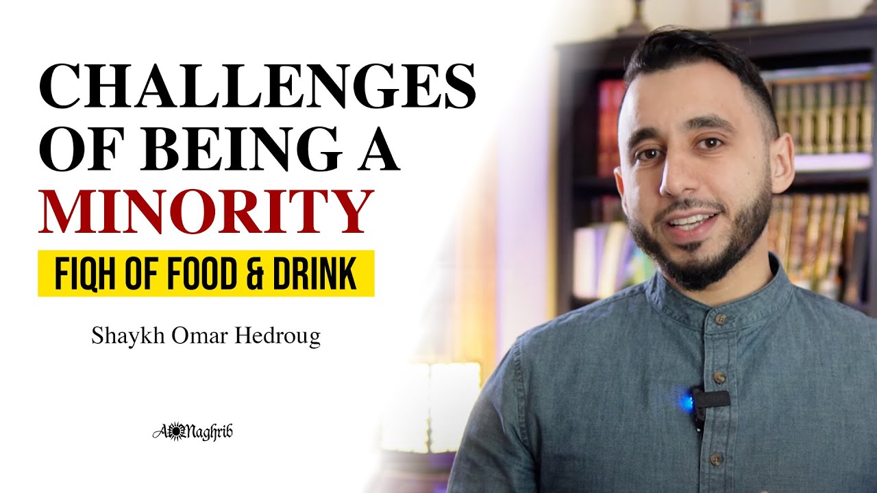 Challenges of Being a Minority | Breaking Bread: Fiqh of Food and Drink