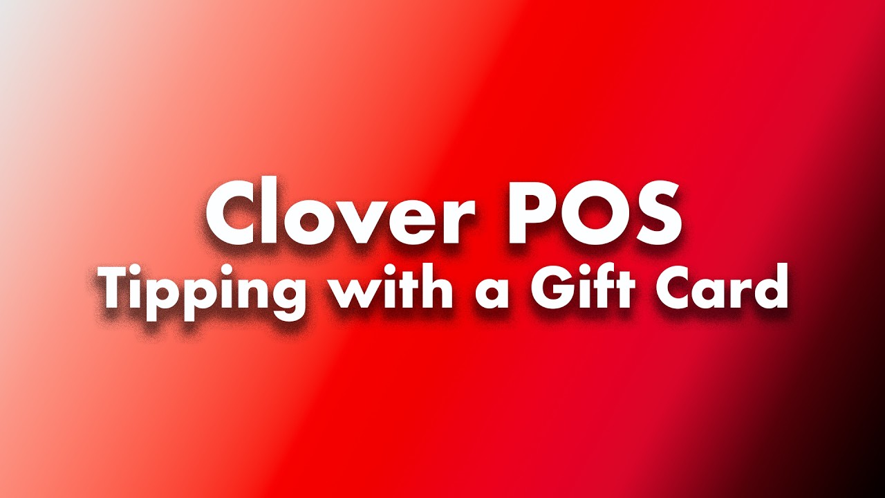Clover POS - Tipping with a Gift Card