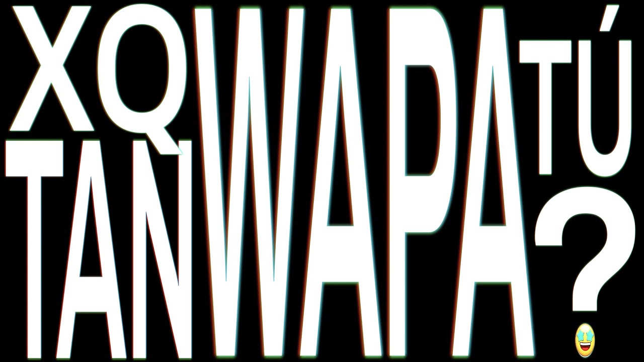 Delgao, María Escarmiento, Kickbombo - xq tan wapa tú? (Lyric Video Oficial)
