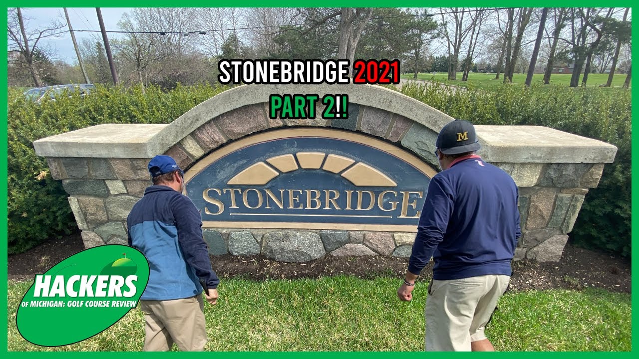 Stonebridge Golf Club By Arthur Hills Ann Arbor Hackers of Michigan Golf Course Review S3E2