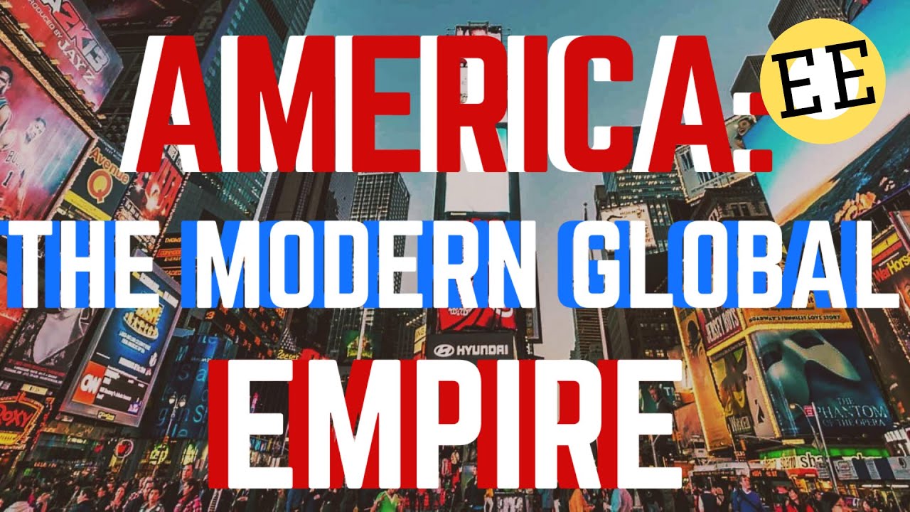 The Economy of The U.S.A (Part 2): The Modern Global Empire