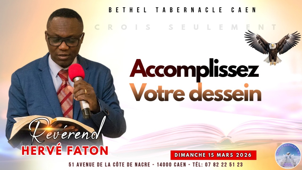 Accomplissez votre dessein - Dimanche 15-03-2026 à Caen