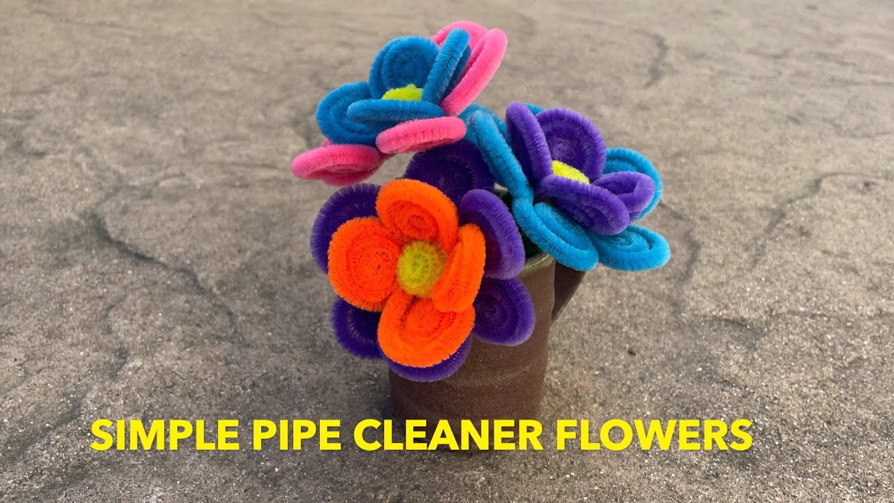 How to Make Simple Pipe Cleaner Flowers