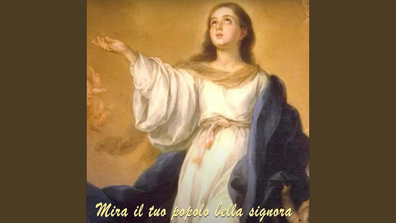 Mira il Tuo Popolo Bella Signora