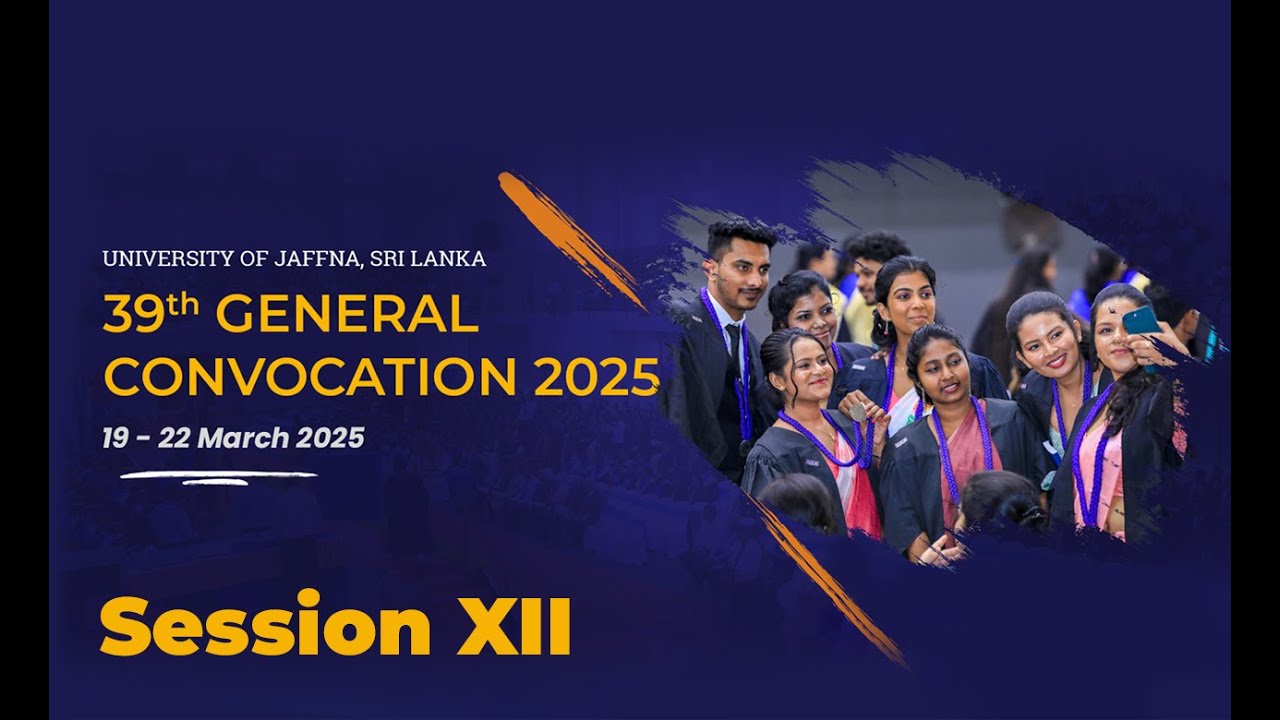 39th General Convocation 2025 | Day 4 | Session XII