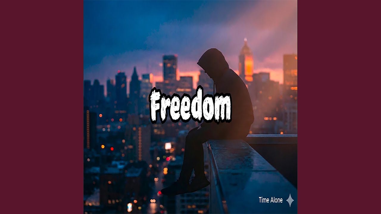 Freedom