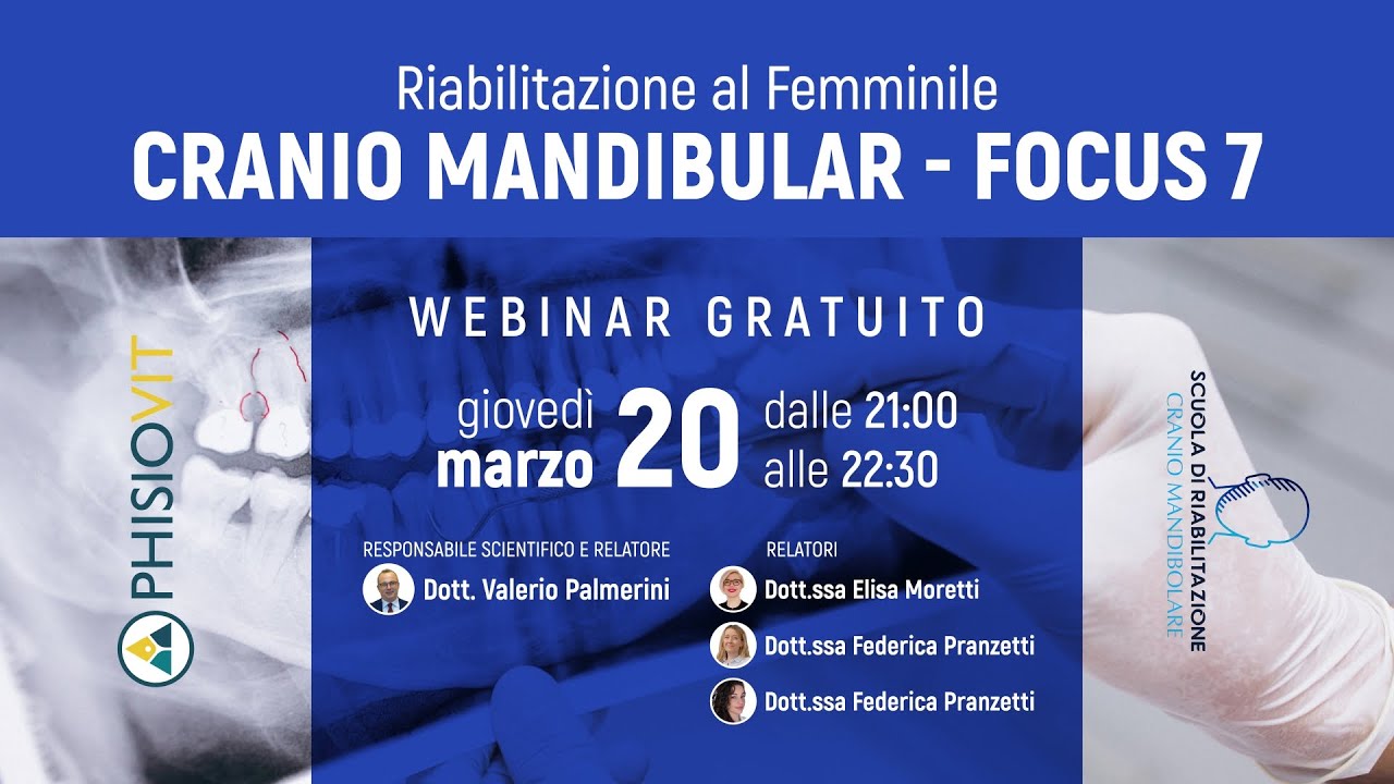 Cranio Mandibular Focus 7 - Riabilitazione al Femminile | Diretta della Scuola Cranio Mandibolare