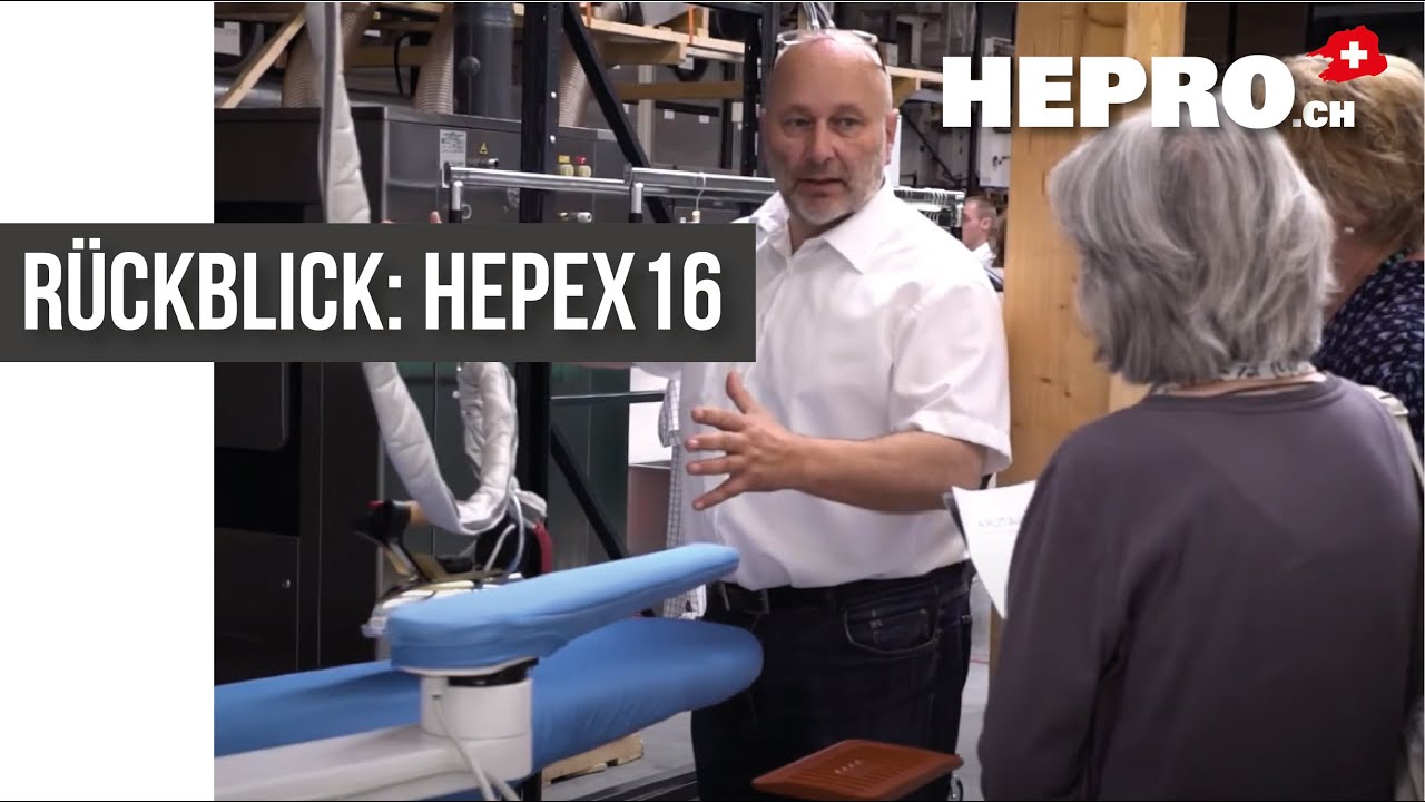 HEPRO LAUNDRY EQUIPMENT AG, Kerzers - Rückblick HEPEX 2016