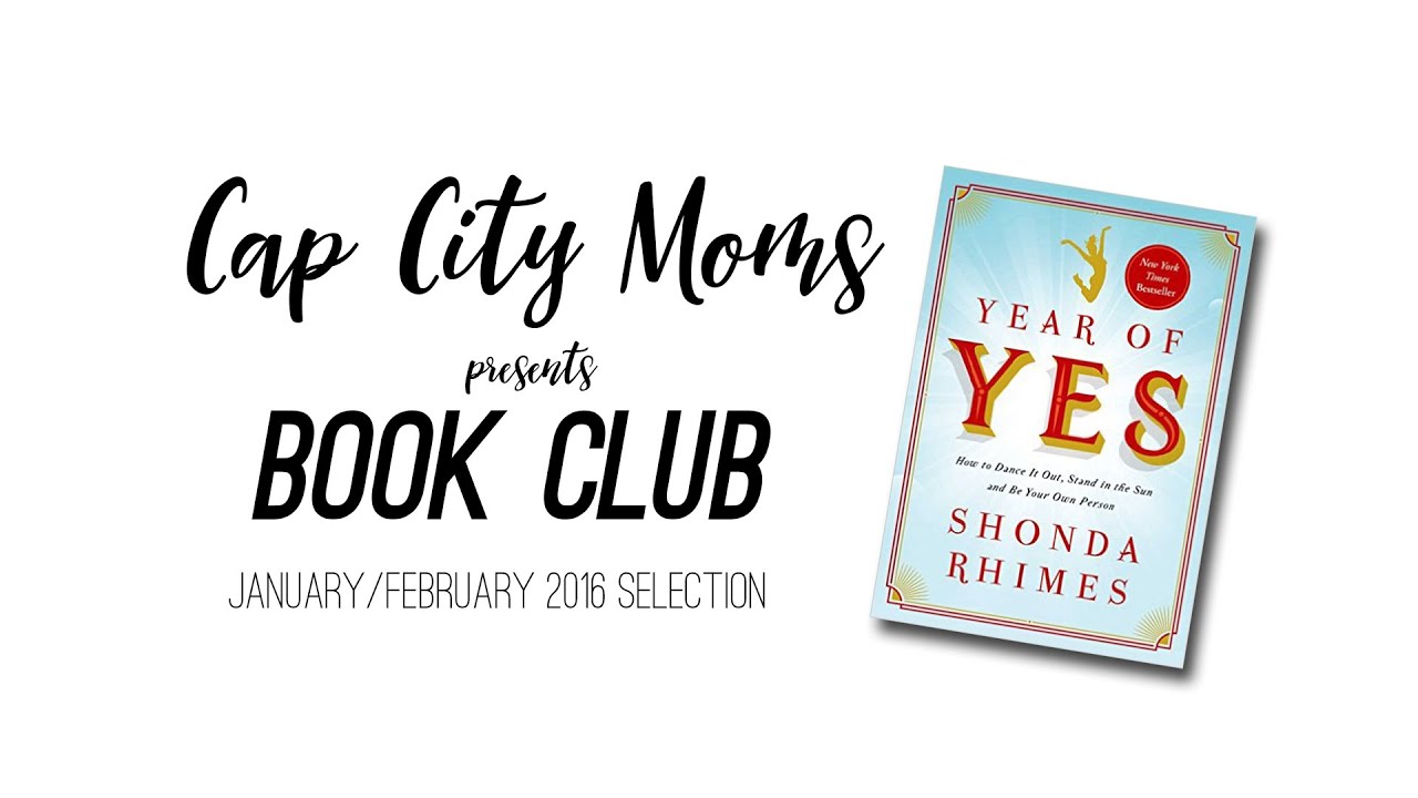 CCM Book Club Jan/Feb 2016 :: Year of Yes by Shonda Rhimes