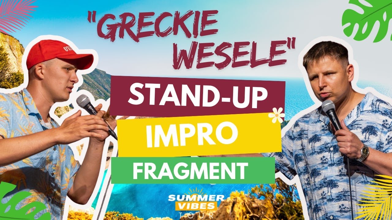 Stand-up 2024 | Kuba Wu i Marcel Bieńkowski- Greckie Wesele | Summer Vibes Tour