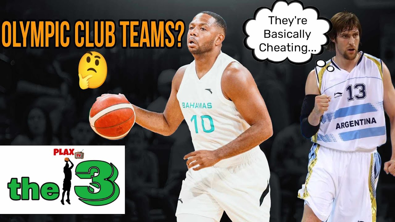 Olympic Basketball Club Teams? | the 3 on PLAXtv