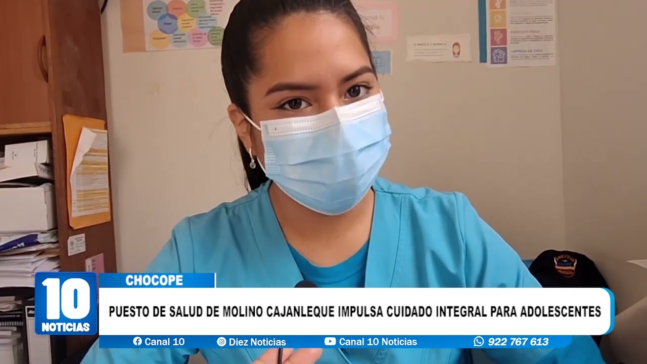 #chocope - PUESTO DE SALUD DE MOLINO CAJANLEQUE IMPULSA CUIDADO INTEGRAL PARA ADOLESCENTES