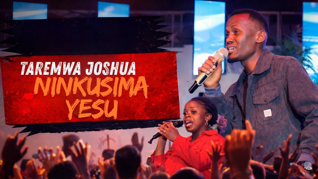 Ninkusima Yesu - Taremwa Joshua (Official Live Video)