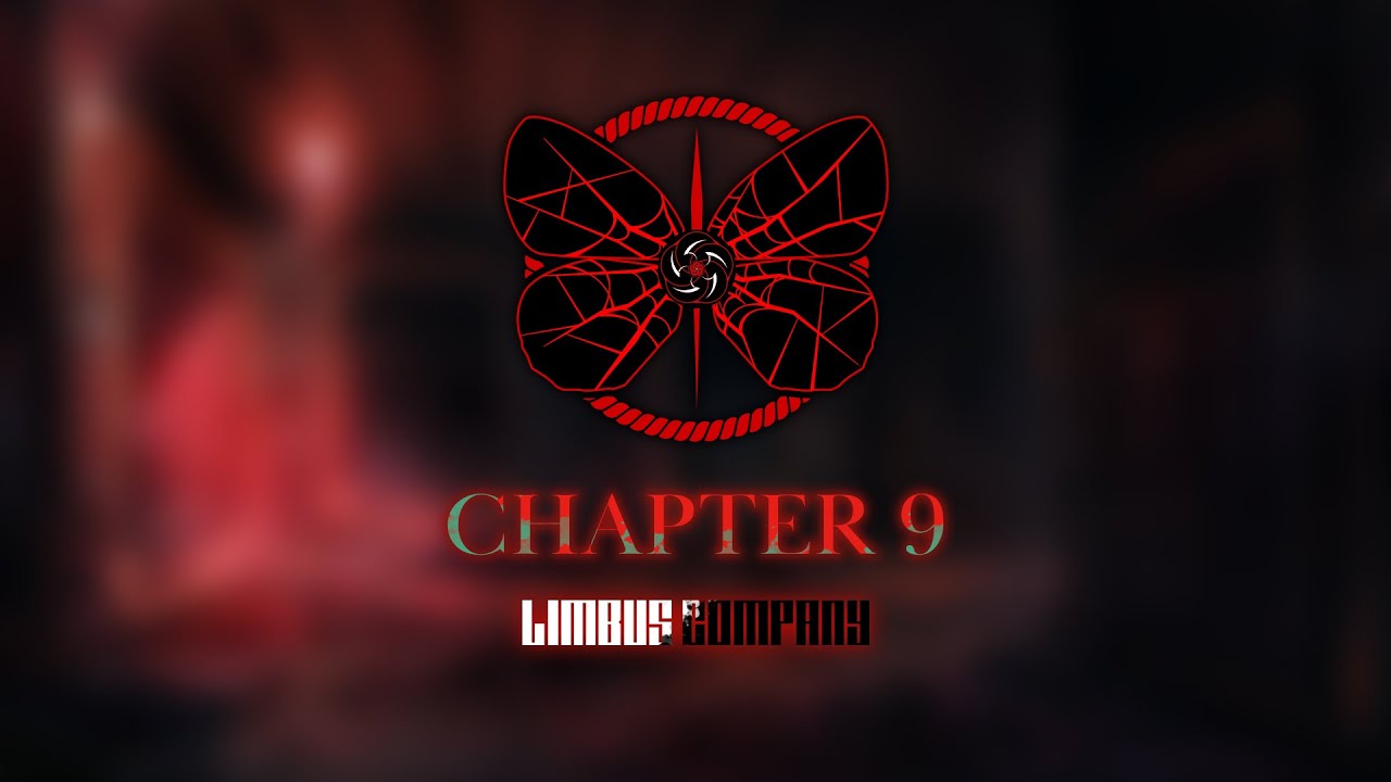 [Limbus Company - PV] Chapter.9 - 蜘ノ糸ノ赤 [Kumo no ito • oti on akA]