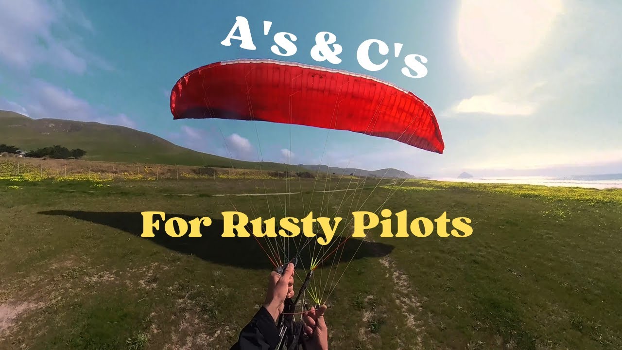 Paragliding How To A's & C's Launch/Kiting for Rusty Pilots