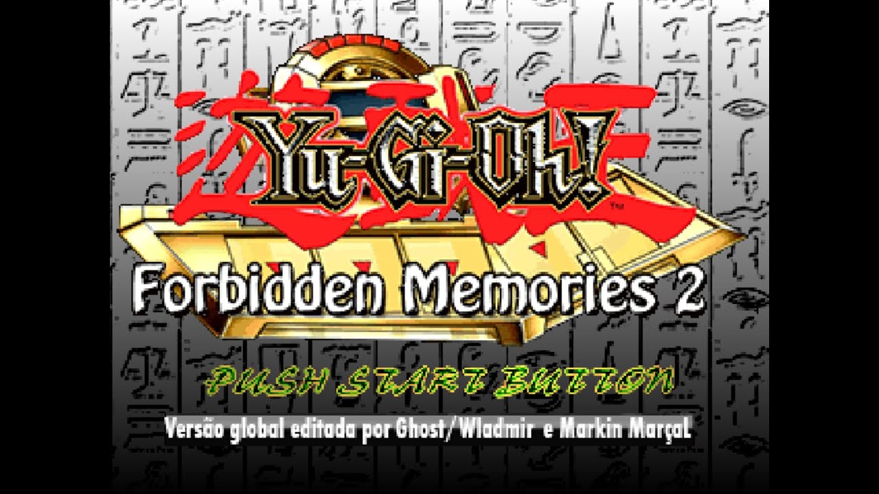 Yu-Gi-Oh! Forbidden Memories 2 Ghost (Drop 15) - Part 1