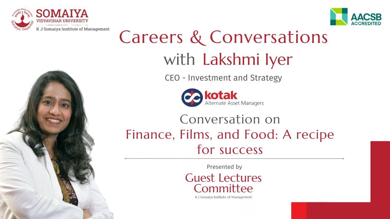 Careers & Conversations | Lakshmi Iyer | CEO - Investment & Strategy - Kotak Alternate Asset Mangers