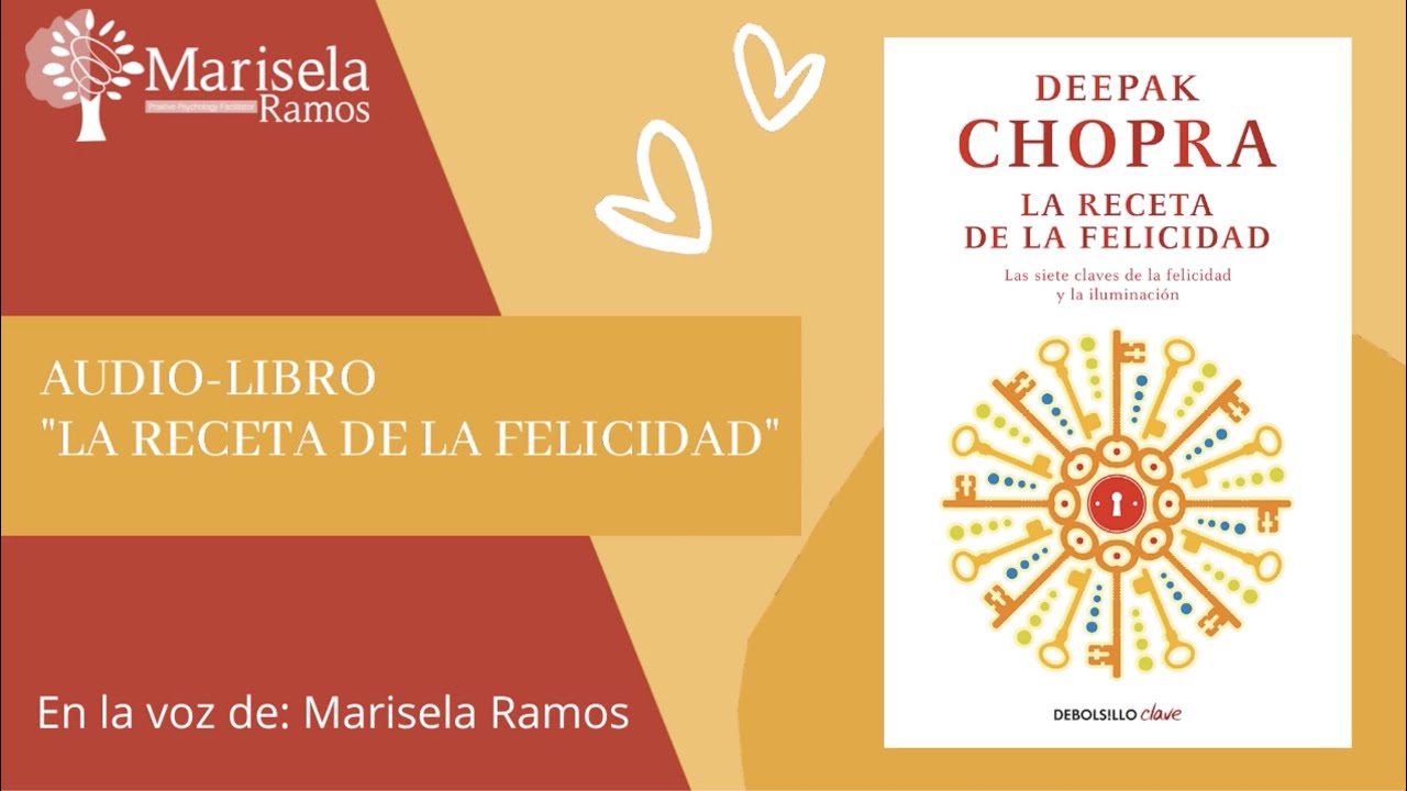 Audio-libro: La Receta de la Felicidad. De Deepak Chopra