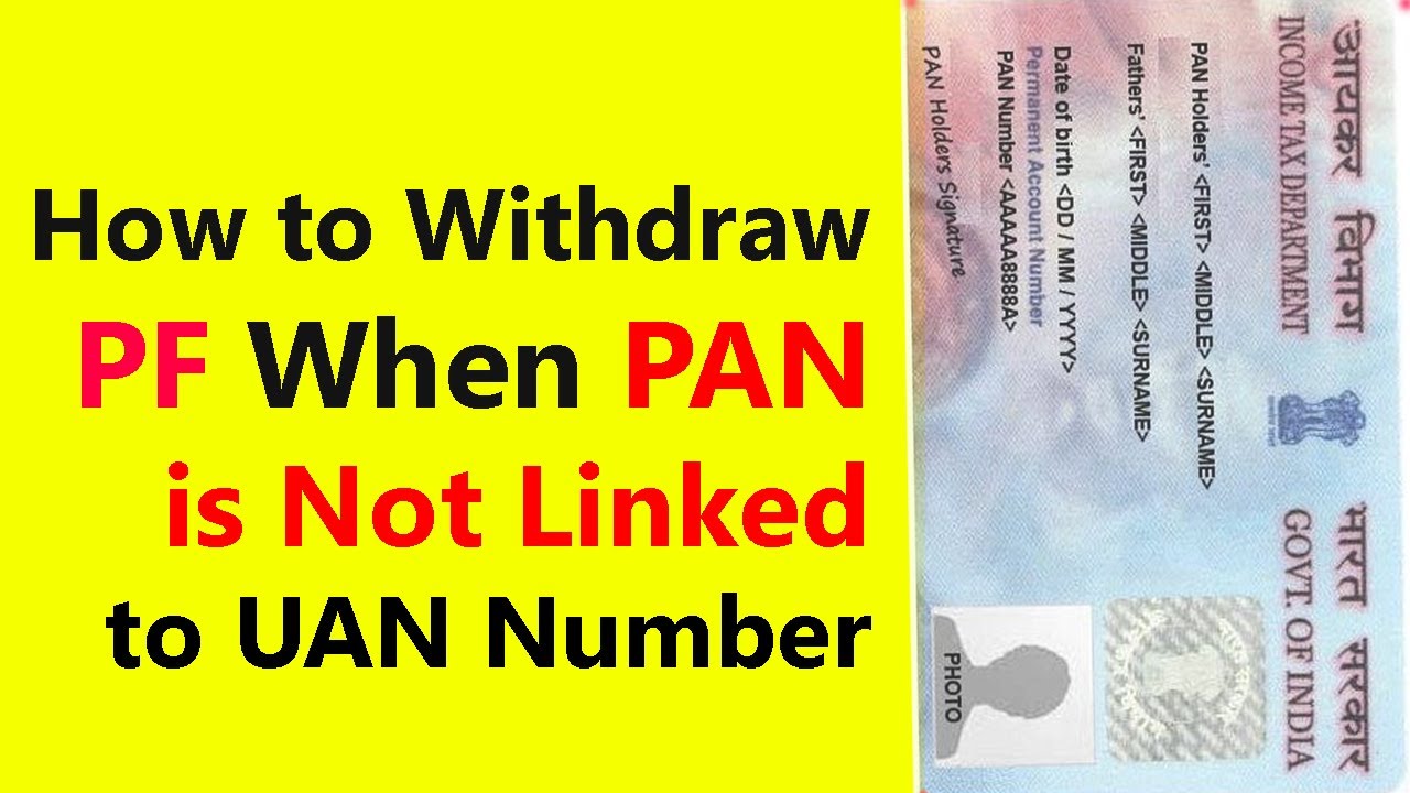 How to Withdraw PF When PAN Not Verified in UAN Portal