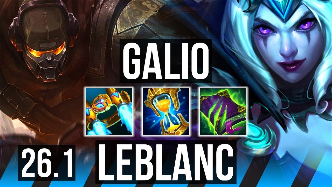 GALIO vs LEBLANC (MID) | Good KDA: 3/1/15 | KR Challenger | 26.1