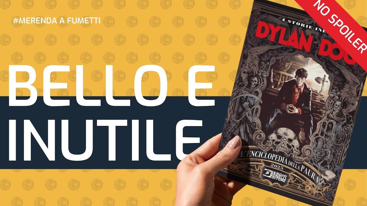 ORMAI È UN LUSSO | Dylan Dog Enciclopedia della Paura 2025 | lucadeejay