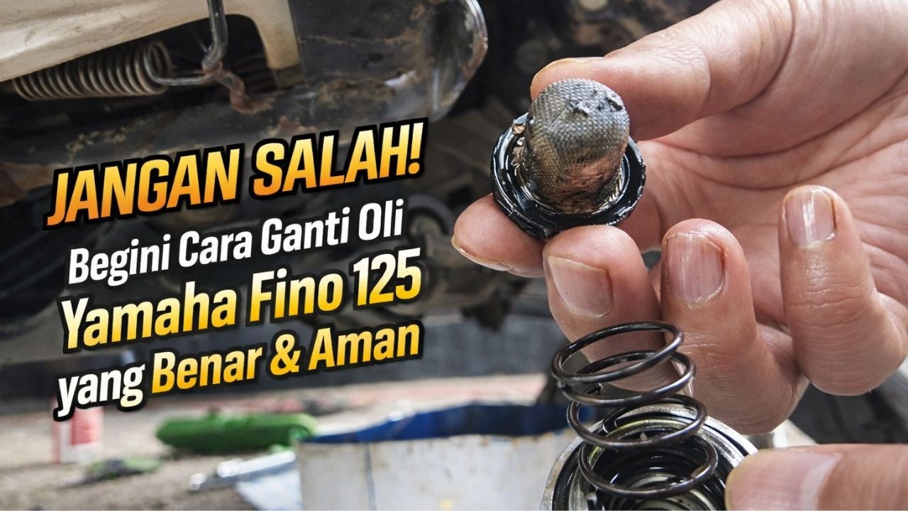 CARA GANTI OLI & BERSIHKAN FILTER OLI YAMAHA FINO 125 🔥SUPER MUDAH! PEMULA PASTI BISA | 2026 TERBARU