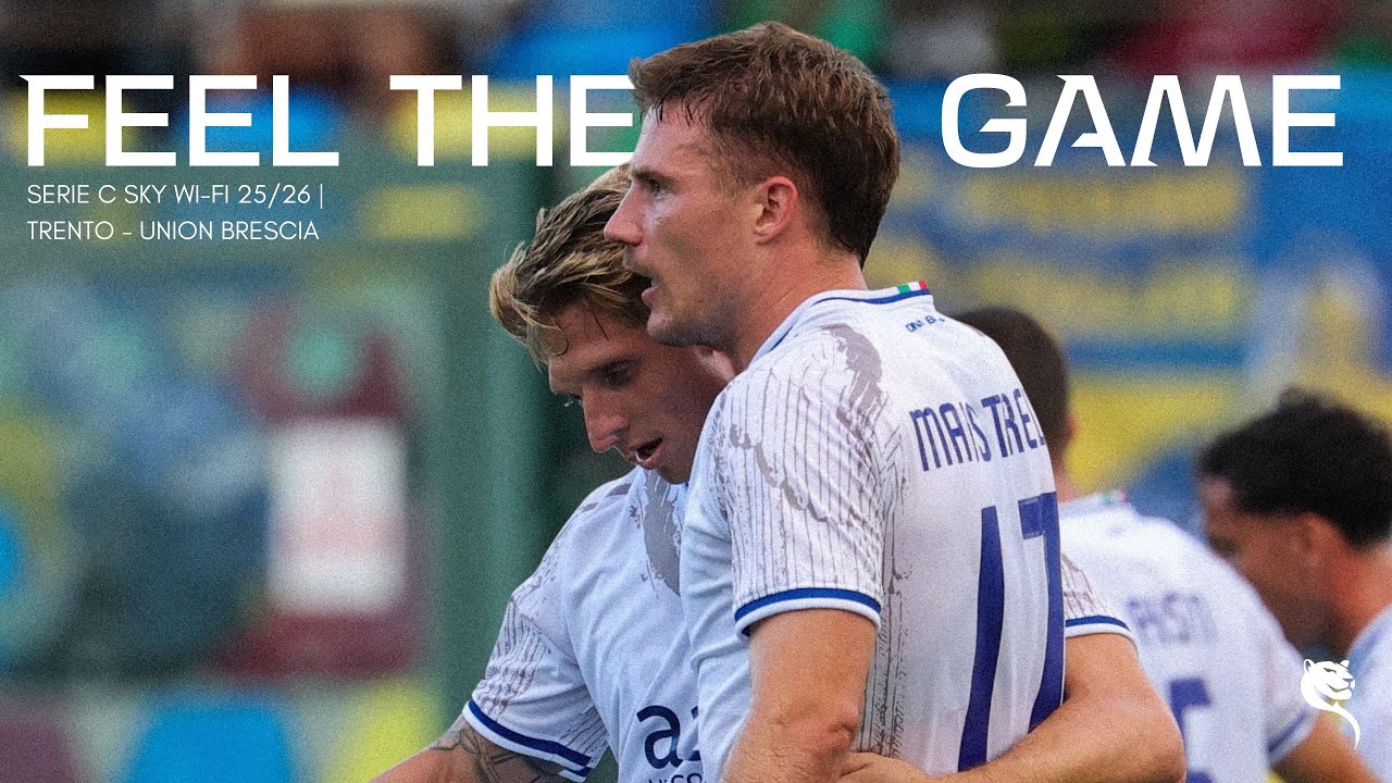 FEEL THE GAME: il film della partita di Trento - Union Brescia