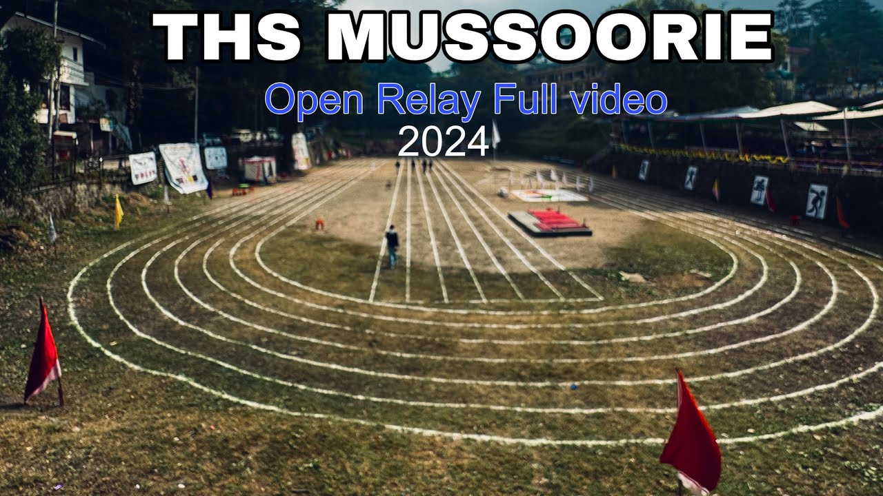 THS Mussoorie Sports Day || Open Relay || Full Video || #tibetan