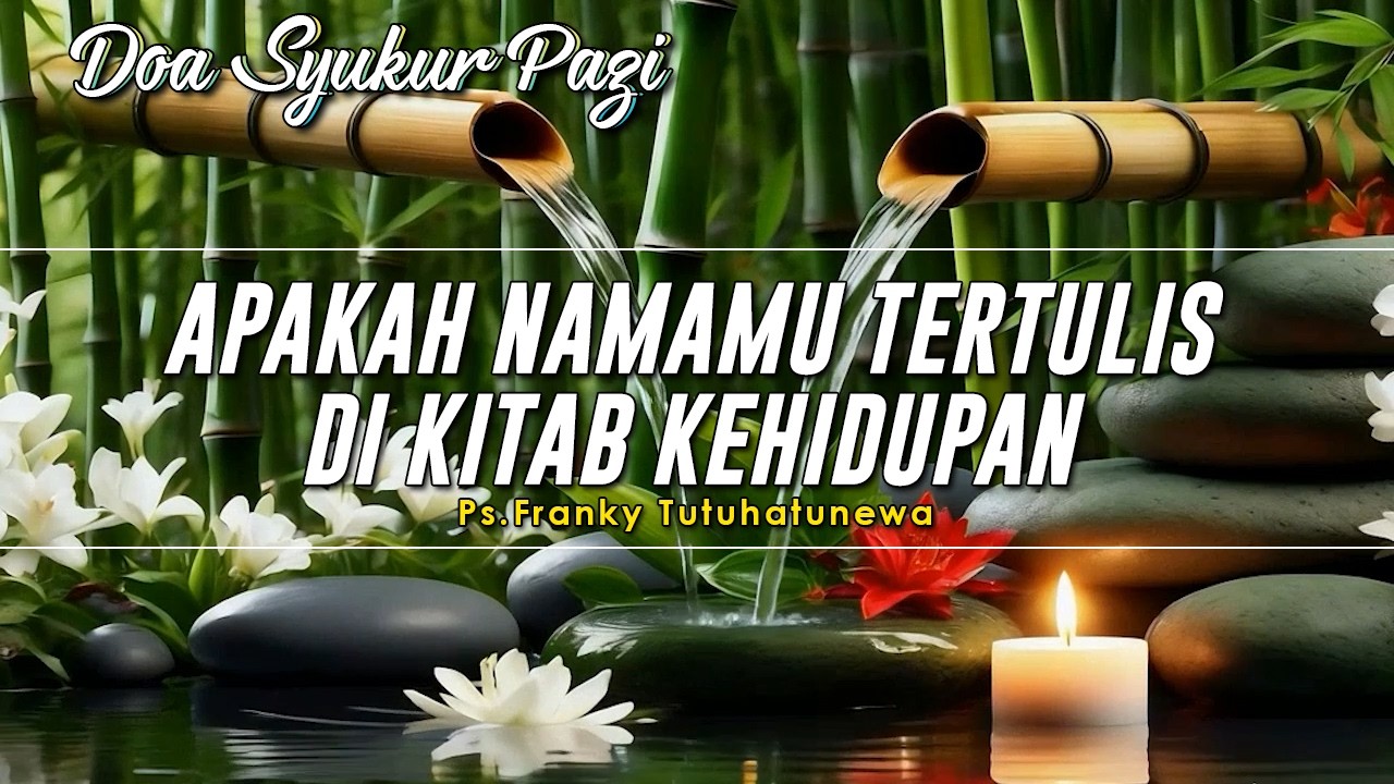 Apakah Namamu Tertulis Di Kitab Kehidupan | Renungan Harian Kristen Hari Ini