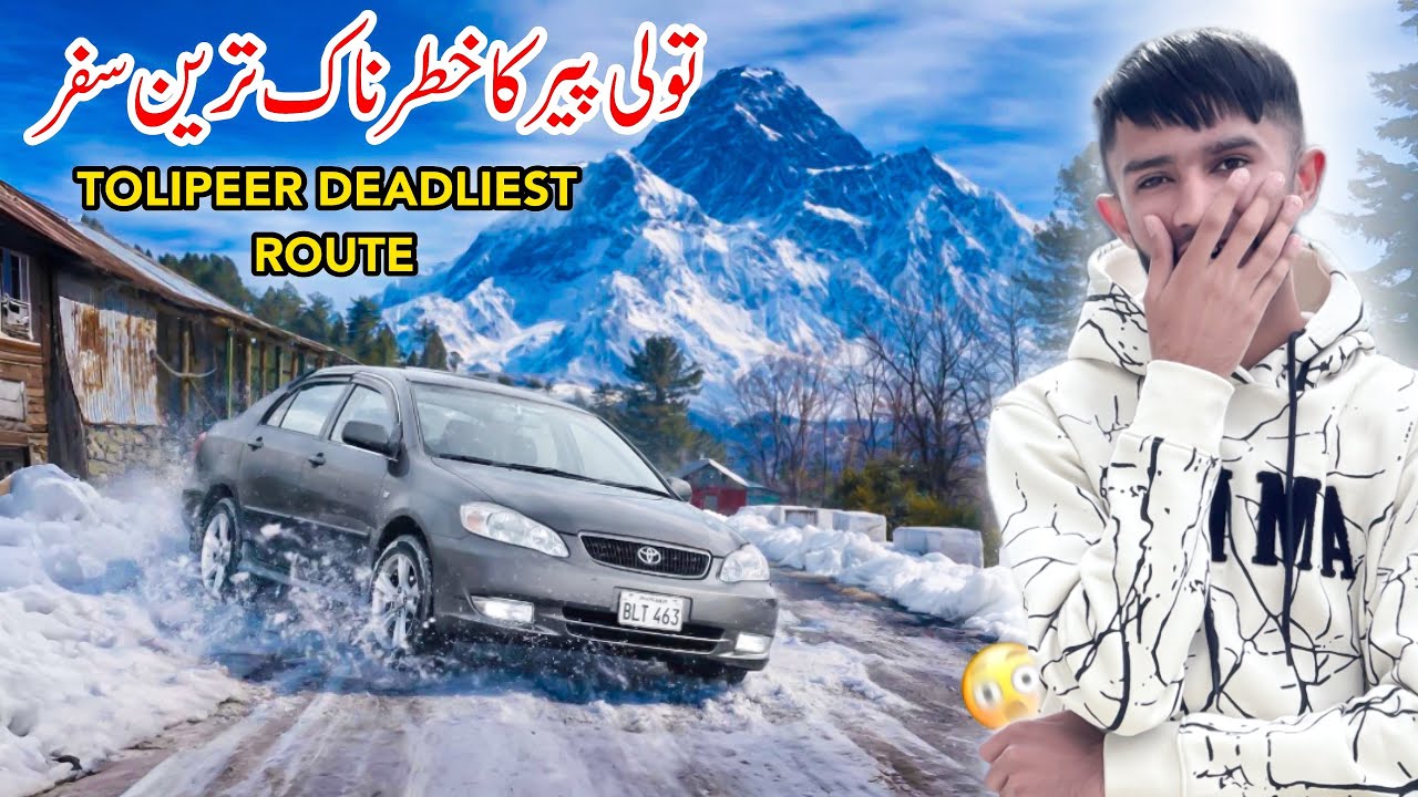 How We Reached Tolipeer | The Toughest & Most Dangerous Mountain Drive