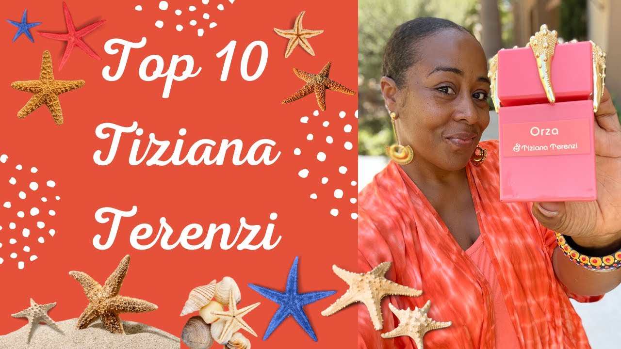 TOP 10 TIZIANA TERENZI FRAGRANCES | TIZIANA TERENZI FRAGRANCE COLLECTION | BEST NICHE SCENTS