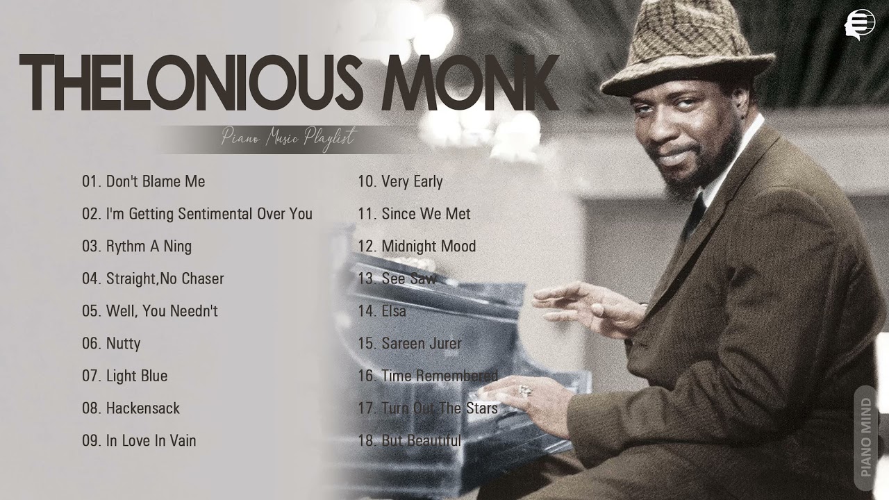 Thelonious Monk Greatest Hits Full Album - Best Of Thelonious Monk Playlist Collection