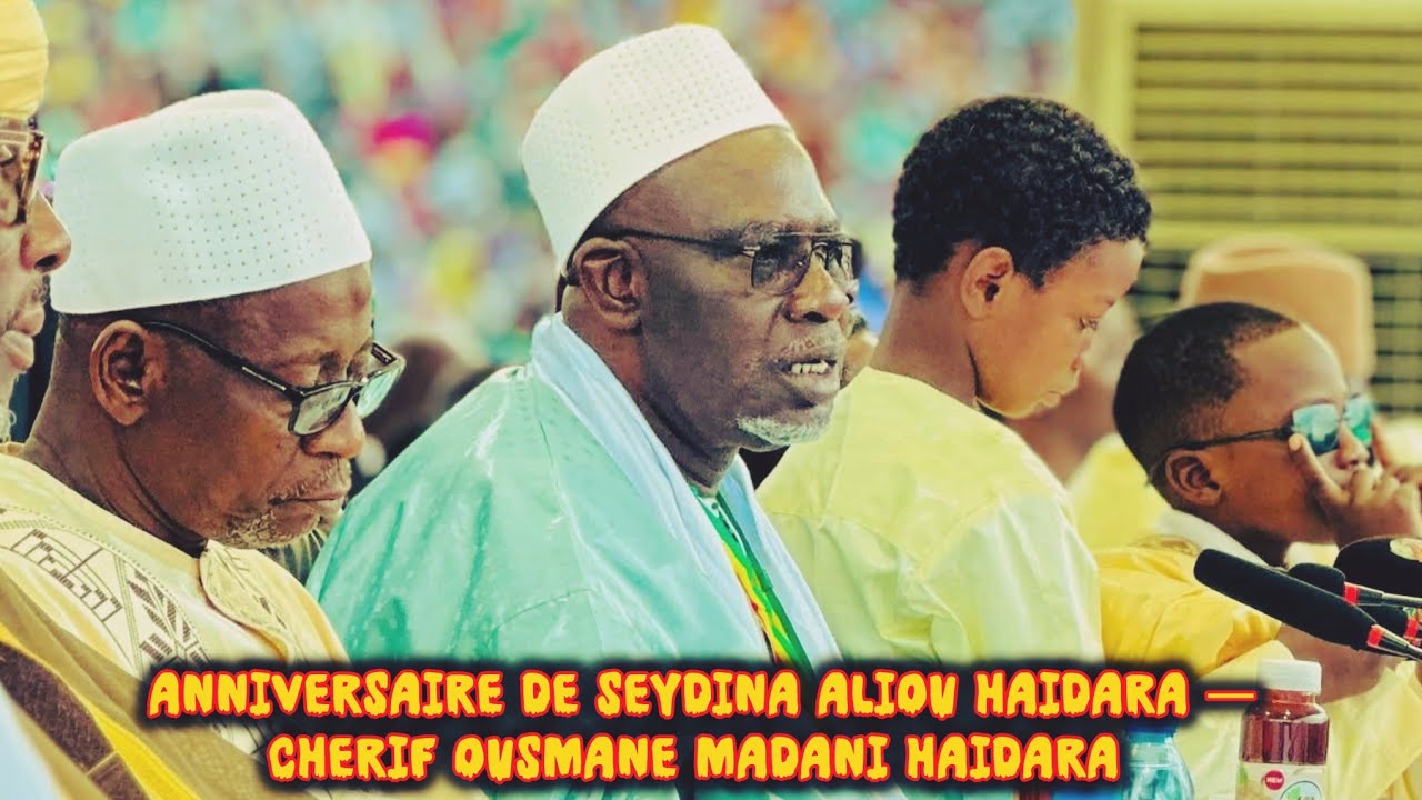 Chérif Ousmane Madani Haïdara — Anniversaire de Seydina Aliou Haïdara.