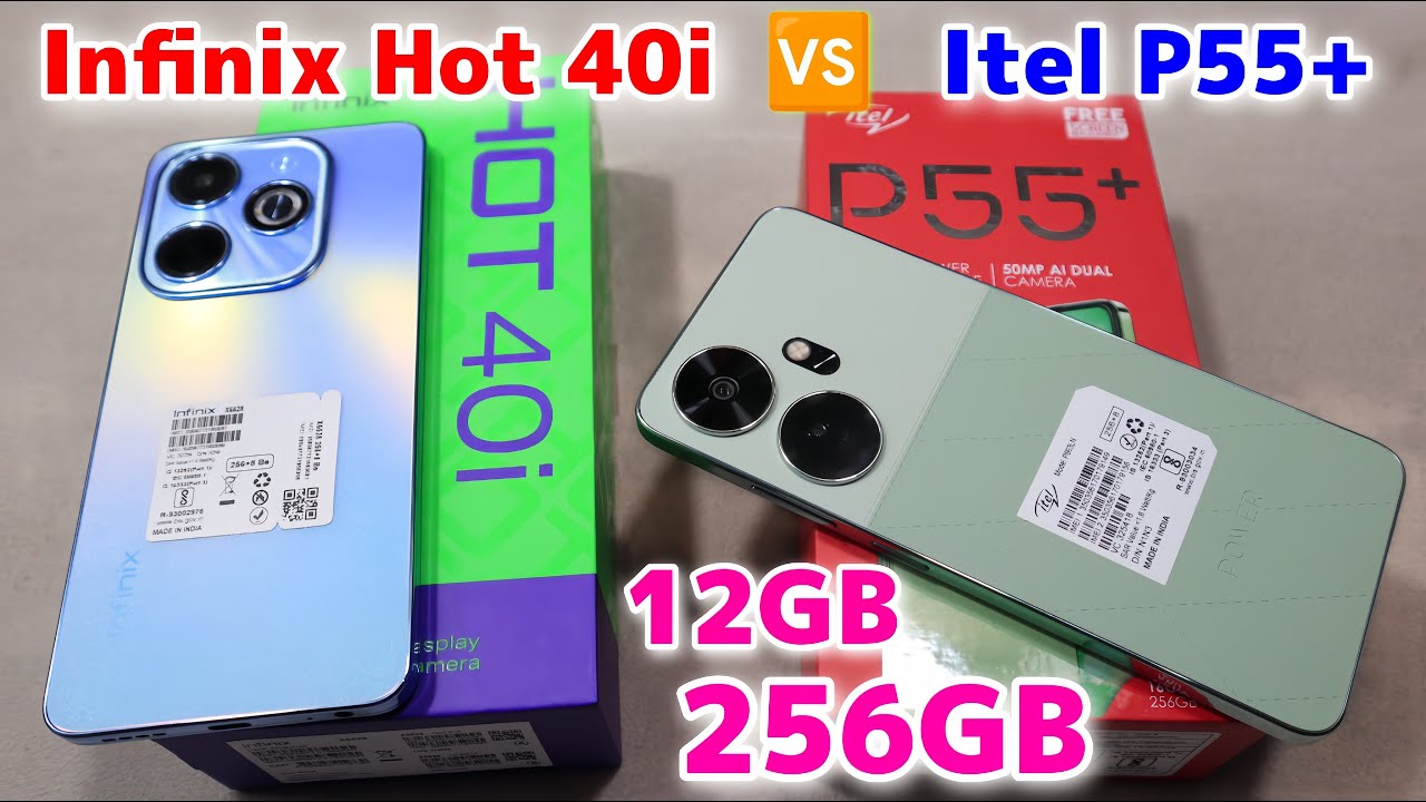 Infinix Hot 40i Vs Itel P55 Plus - Which Should You Buy ? ⚡⚡