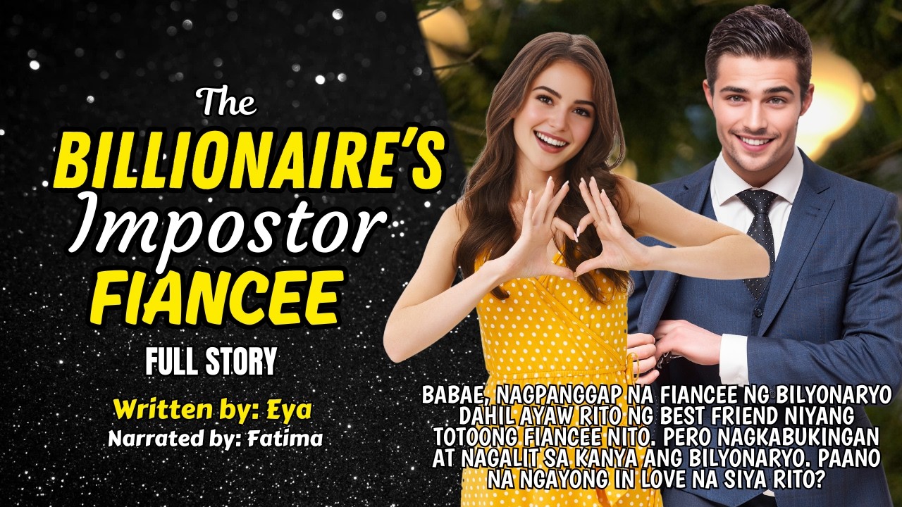 BABAE, NAGPANGGAP NA FIANCEE NG BILYONARYO PERO NABUKING SIYA NITO! PAANO NA, EH, MAHAL NA NIYA ITO?
