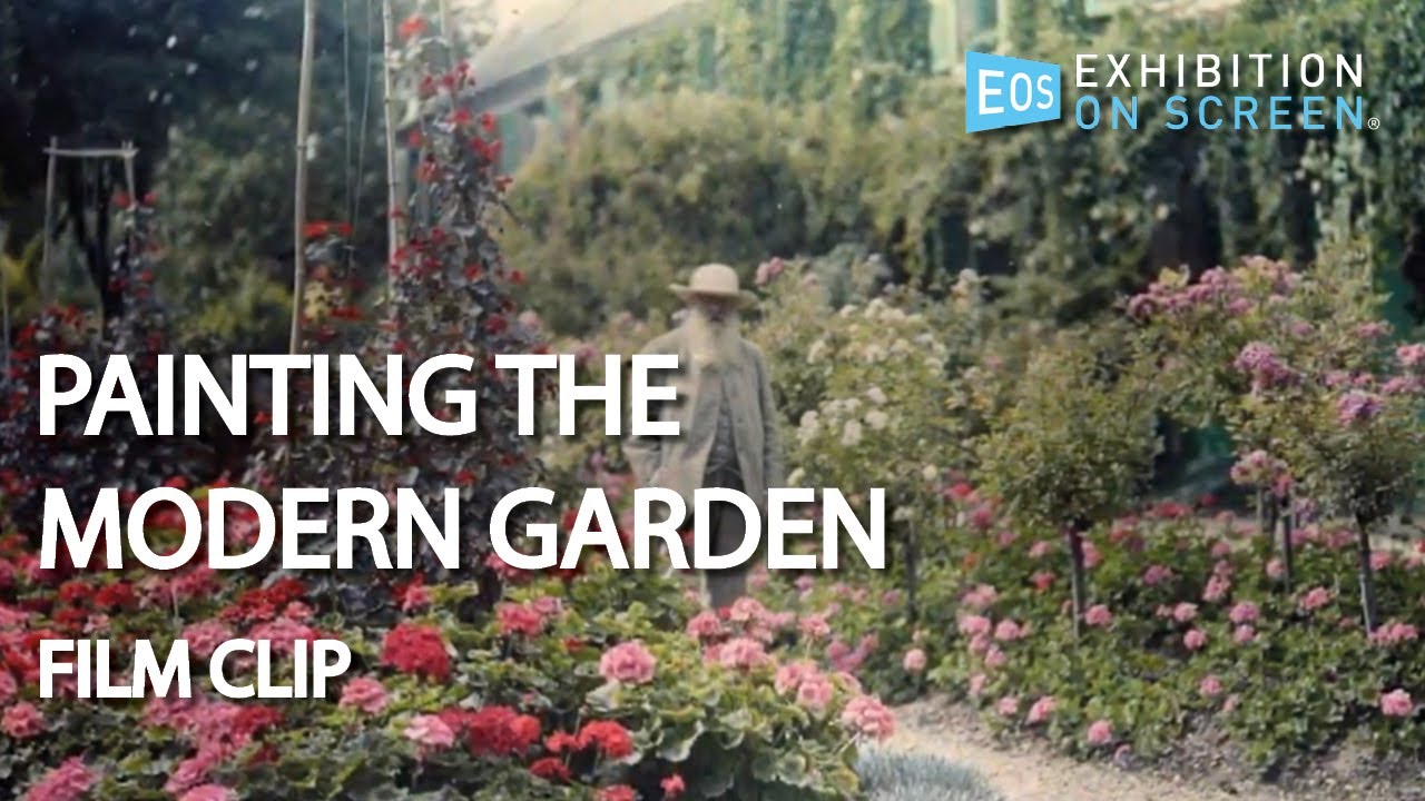 MONET'S PERFECT GARDEN | PAINTING THE MODERN GARDEN: MONET TO MATISSE | FILM CLIP