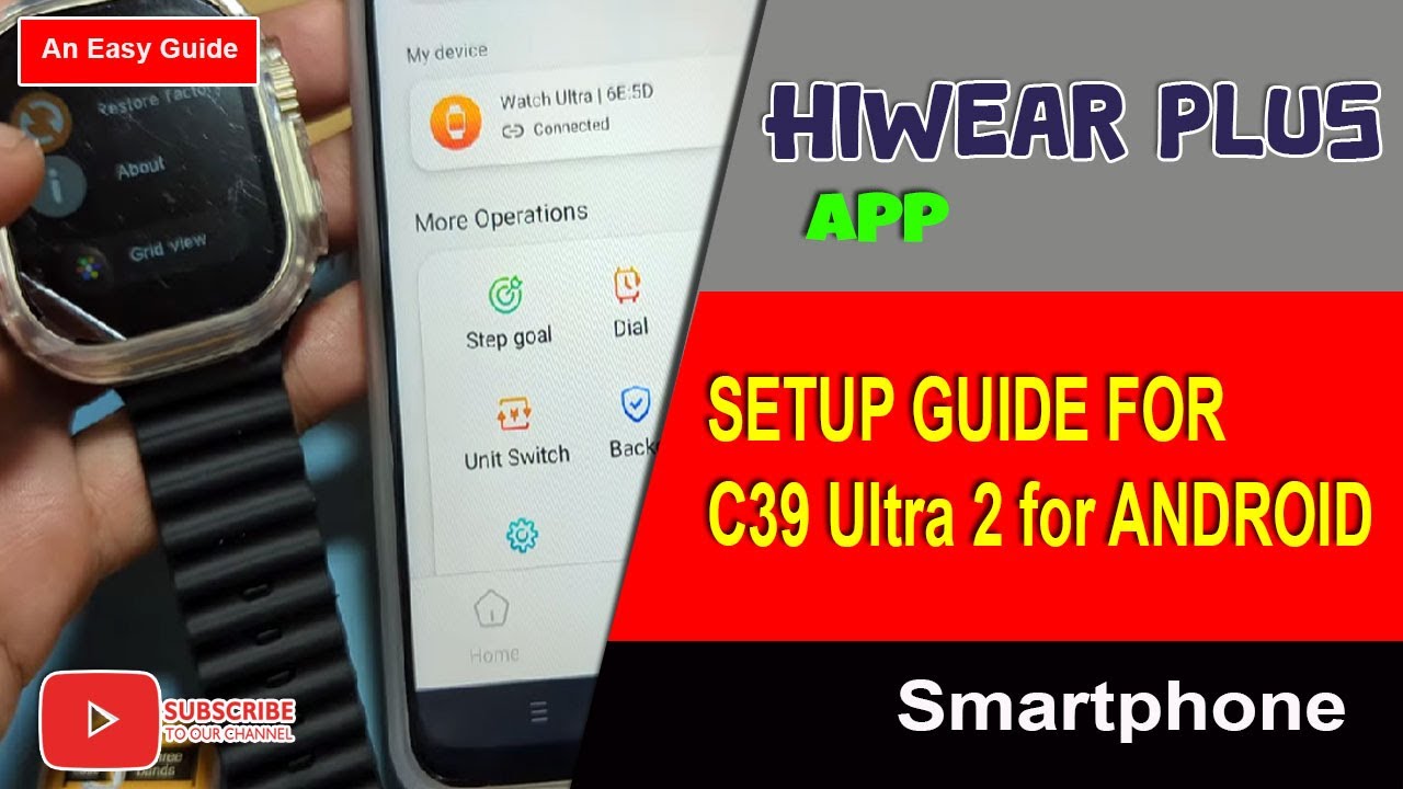 How to Connect C39 Ultra 2 Smartwatch to Android Phone