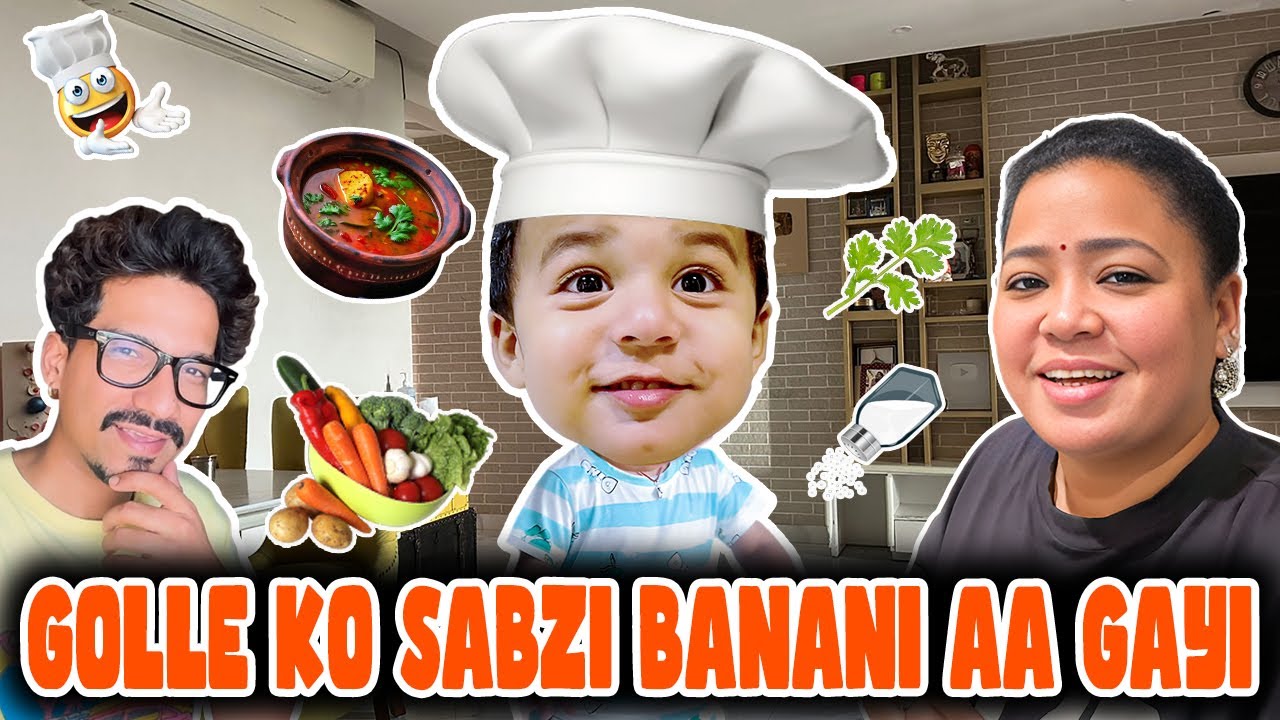 Golle Ko Sabzi Banani Aa Gayi 🍽😍| Bharti Singh | Haarsh Limbachiyaa | Golla