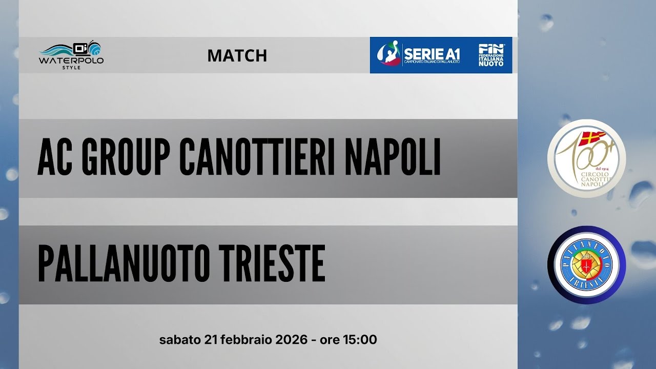 AC GROUP CANOTTIERI NAPOLI – PALLANUOTO TRIESTE | Serie A1 M 2025/26