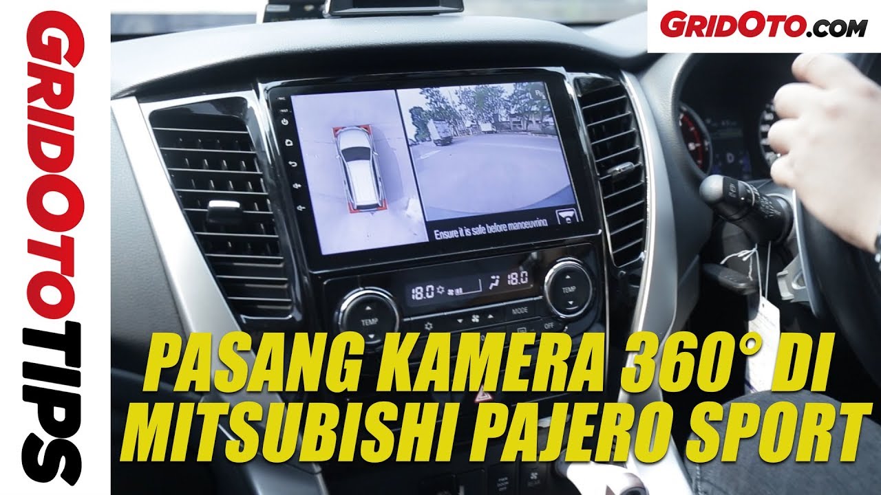Pasang Kamera 360 di Mitsubishi Pajero Sport | GridOto Tips
