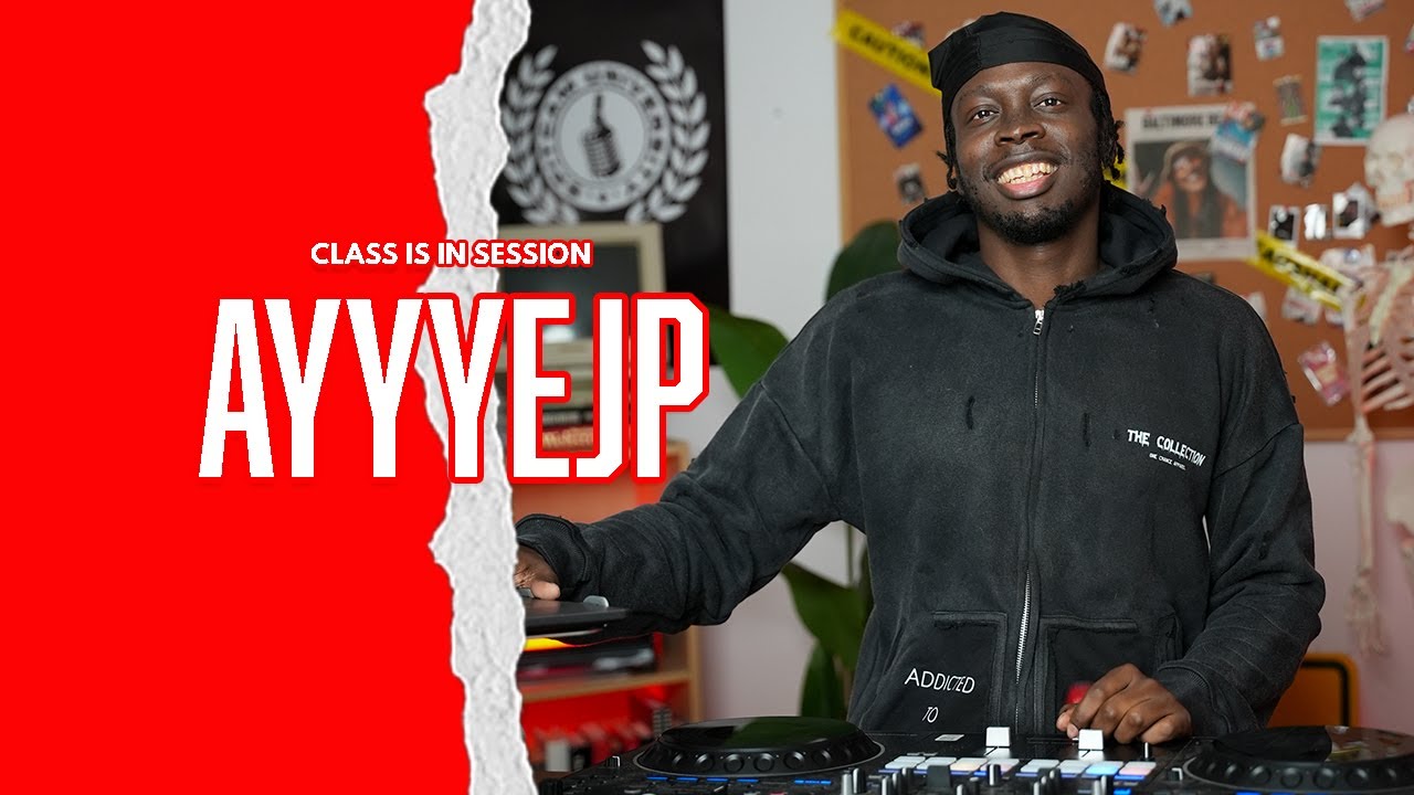 Class Is In Session with AyyeJP | Hip, Hop and Open Format