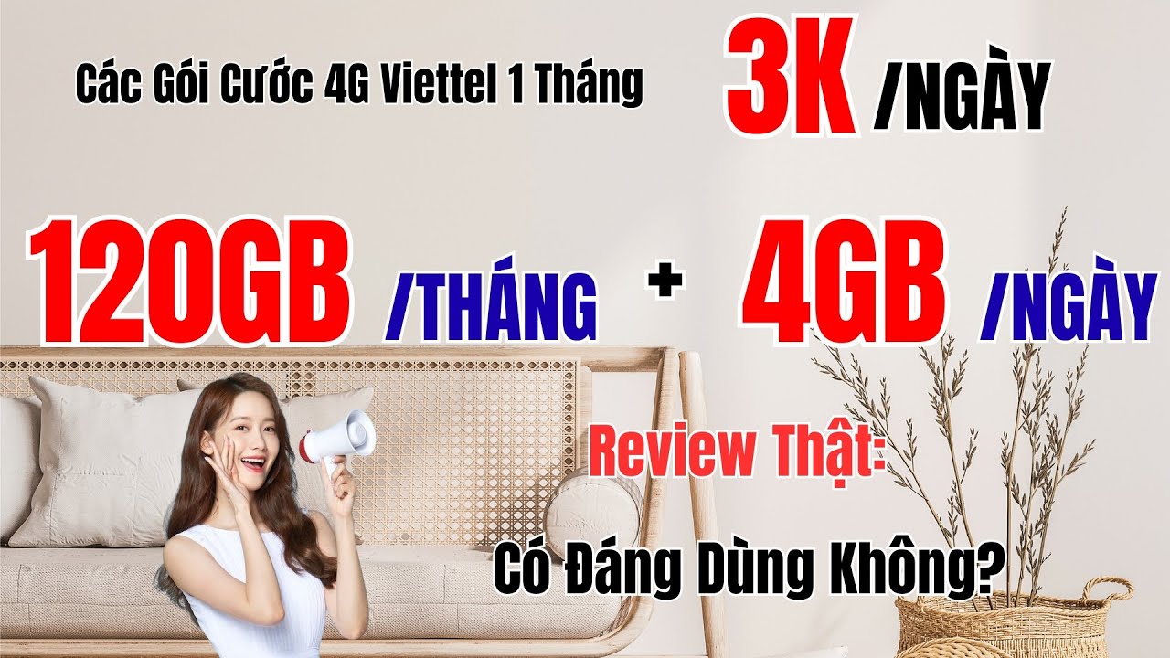 Các Gói Cước 4G Viettel 1 Tháng 120GB Hót Nhất – Review Thật: Có Đáng Dùng Không? #trending #top