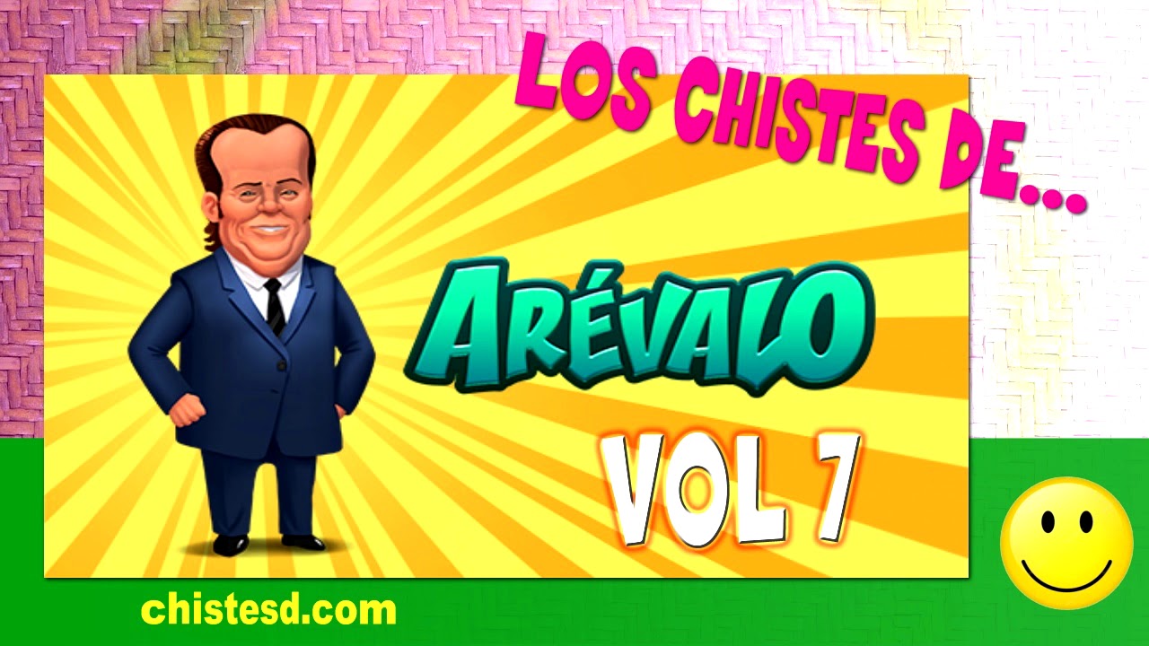Los chistes y el humor del gran ARÉVALO