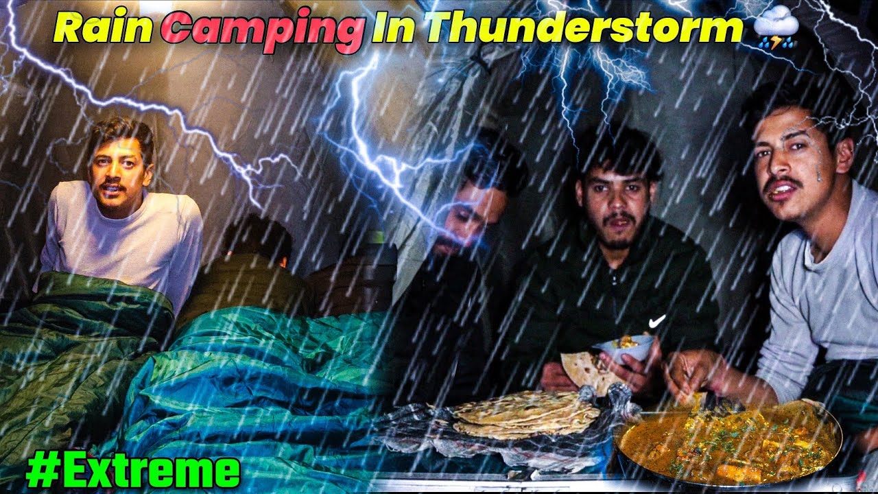 Group Camping In Heavy Rain & Thunderstorm | Heavy Rain Camping In Forest